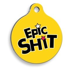 Epic Shit Yuvarlak Şekilli Kedi ve Köpek Künyesi XLarge 3,3 x 5 cm