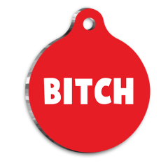 B*tch Kedi Köpek Künyesi XLarge 3,3 x 5 cm